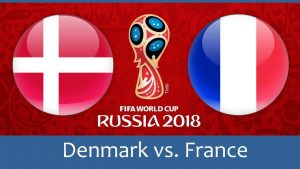 World Cup 2018, Denmark vs France