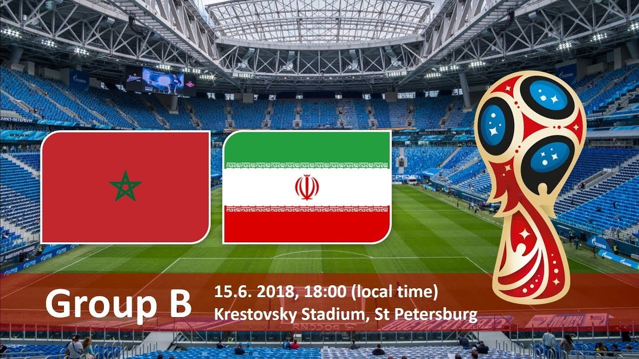 World Cup 2018, Morocco vs Iran