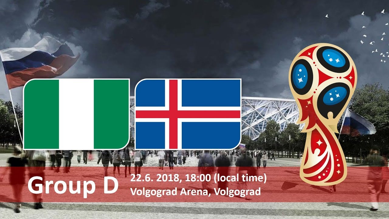 World Cup 2018, Nigeria vs Iceland